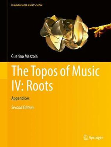 Cover image for The Topos of Music IV: Roots: Appendices