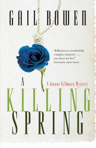 A Killing Spring: A Joanne Kilbourn Mystery