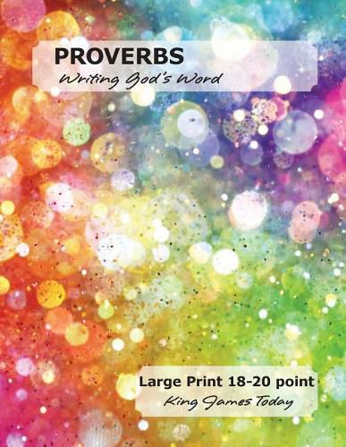 Cover image for PROVERBS - Writing God's Word: Large Print 18-20 point, King James Today