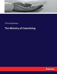 Cover image for The Ministry of Catechising