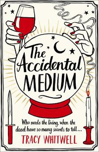 Cover image for The Accidental Medium