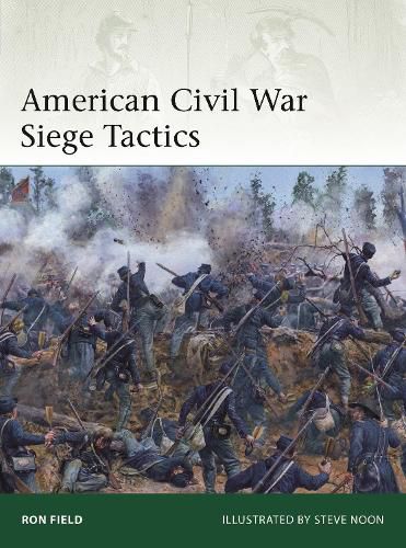 Cover image for American Civil War Siege Tactics