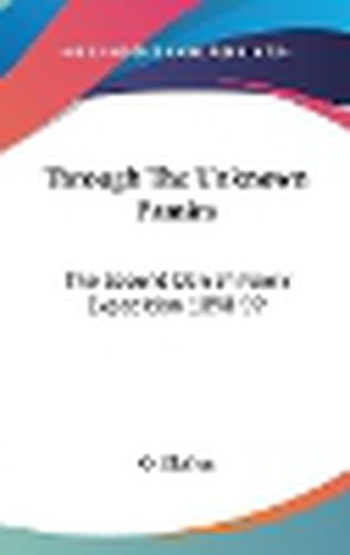 Cover image for Through the Unknown Pamirs: The Second Danish Pamir Expedition 1898-99