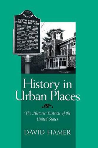 Cover image for History in Urban Places: Historic Districts of the United States