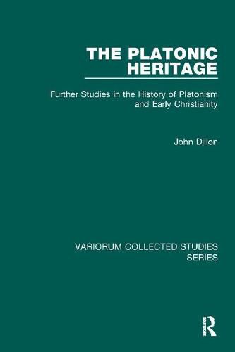 Cover image for The Platonic Heritage: Further Studies in the History of Platonism and Early Christianity