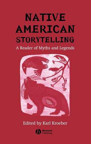 Cover image for Native American Storytelling: A Reader of Myths and Legends