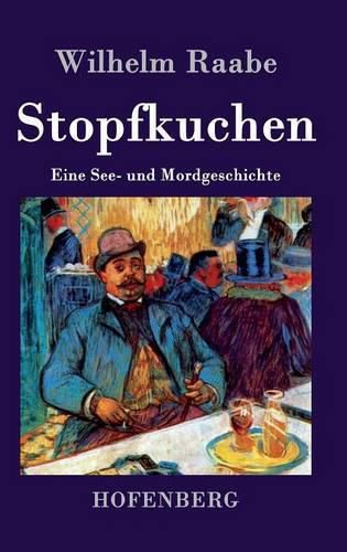 Cover image for Stopfkuchen: Eine See- und Mordgeschichte