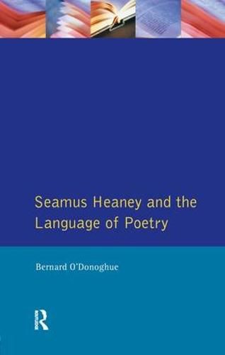 Cover image for Seamus Heaney and the Language Of Poetry