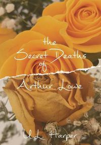 Cover image for The Secret Deaths of Arthur Lowe