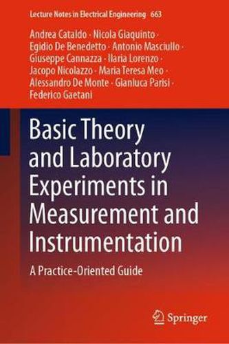 Basic Theory and Laboratory Experiments in Measurement and Instrumentation: A Practice-Oriented Guide