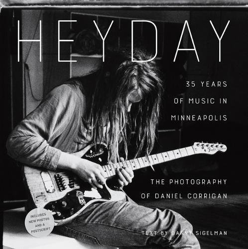 Cover image for Heyday: 35 Years of Music in Minneapolis