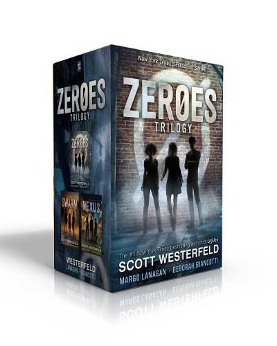 Zeroes Trilogy: Zeroes; Swarm; Nexus