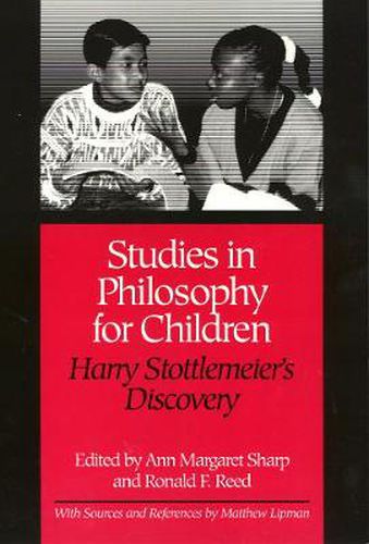 Studies in Philosophy for Children: Harry Stottlemeier's Discovery