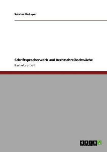 Cover image for Schriftspracherwerb und Rechtschreibschwache