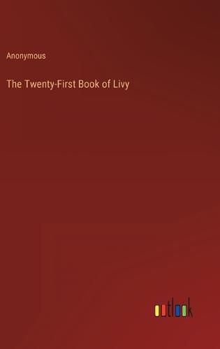 Cover image for The Twenty-First Book of Livy