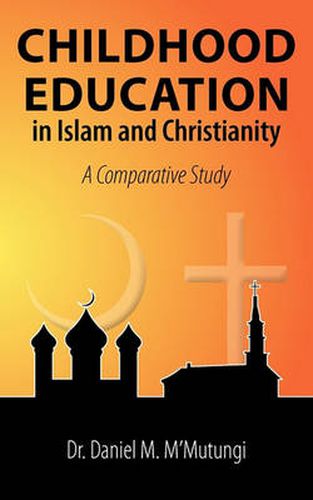 Cover image for Childhood Education in Islam and Christianity