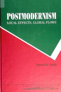 Cover image for Postmodernism - Local Effects, Global Flows