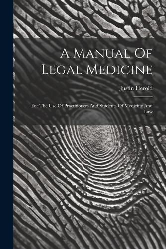 Cover image for A Manual Of Legal Medicine