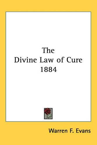 Cover image for The Divine Law of Cure 1884