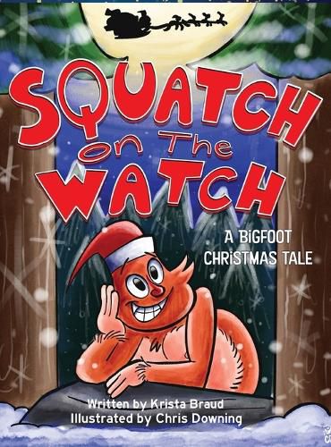Cover image for Squatch on the Watch