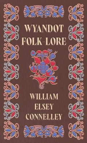 Wyandot Folk-Lore