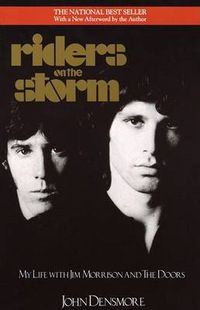 Cover image for Riders on the Storm: My Life with Jim Morrison and the Doors