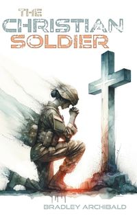 Cover image for The Christian Soldier