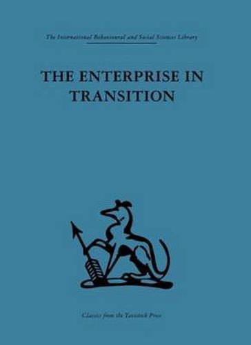 Cover image for The Enterprise in Transition: An analysis of European and American practice