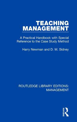 Cover image for Teaching Management: A Practical Handbook with Special Reference to the Case Study Method