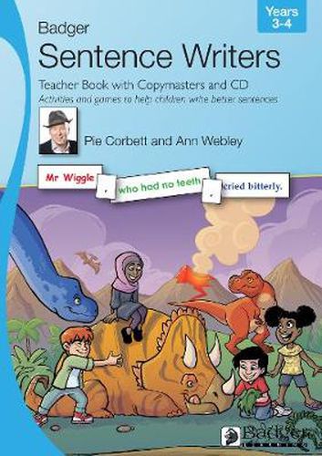 Cover image for Sentence Writers Teacher Book with Copymasters and CD: Years 3-4: Activities and Games to Help Children Write Better Sentences