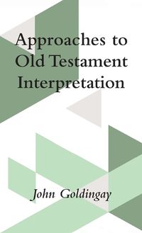 Cover image for Approaches to Old Testament Interpretation