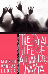 Cover image for The Real Life of Alejandro Mayta