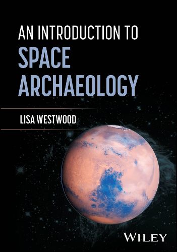 Cover image for An Introduction to Space Archaeology
