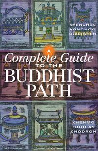 Cover image for A Complete Guide to the Buddhist Path