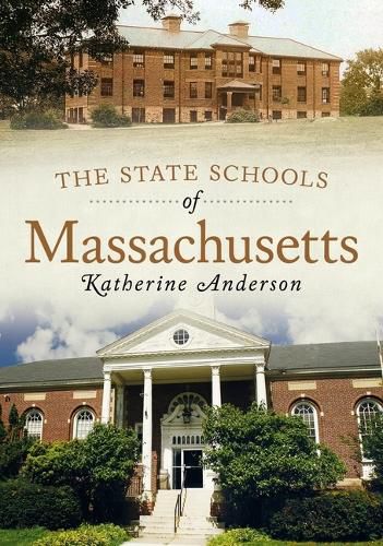 Cover image for The State Schools of Massachusetts