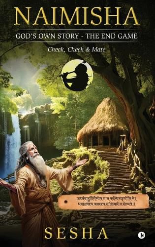 Cover image for Naimisha - God's Own Story - The End Game