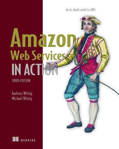 Cover image for Amazon Web Services in Action, Third Edition: An In-Depth Guide to Aws