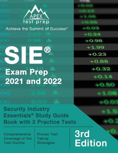 Cover image for SIE Exam Prep 2021 and 2022: Security Industry Essentials Study Guide Book with 3 Practice Tests [3rd Edition]