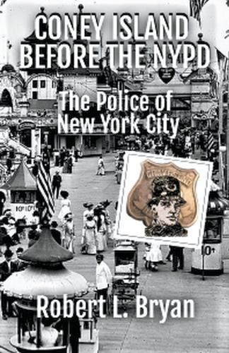 Cover image for Coney Island Before the NYPD