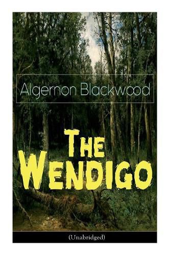 Cover image for The Wendigo (Unabridged): Horror Classic