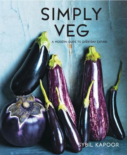 Cover image for Simply Veg: A modern guide to everyday eating