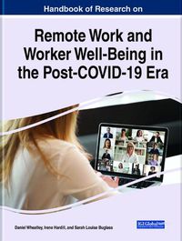 Cover image for Handbook of Research on Remote Work and Worker Well-Being in the Post-COVID-19 Era