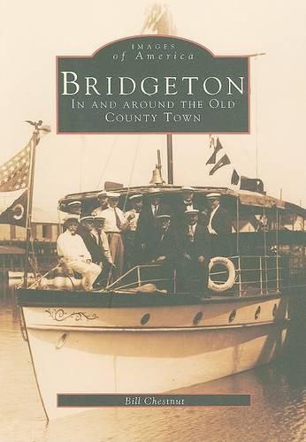 Cover image for Bridgeton: In and Around the Old County Town