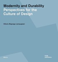 Cover image for Modernity and Durability: Perspectives for the Culture of Design