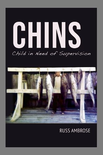 Cover image for CHINS- Child in Need of Supervision
