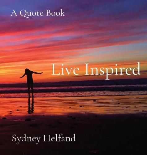 Cover image for Live Inspired: A Quote Book