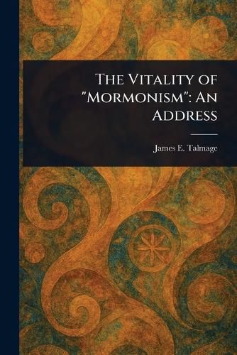 Cover image for The Vitality of "Mormonism"