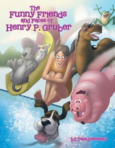 Cover image for The Funny Friends and Faces of Henry P. Gruber