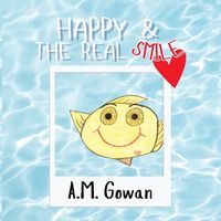 Cover image for Happy & The Real Smile