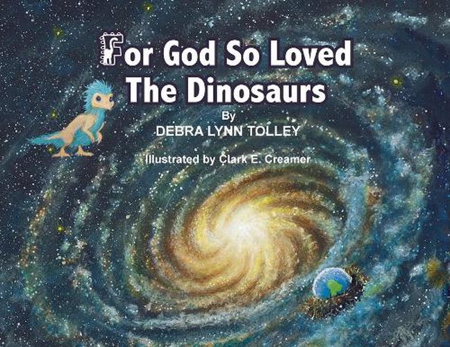 Cover image for For God So Loved The Dinosaurs